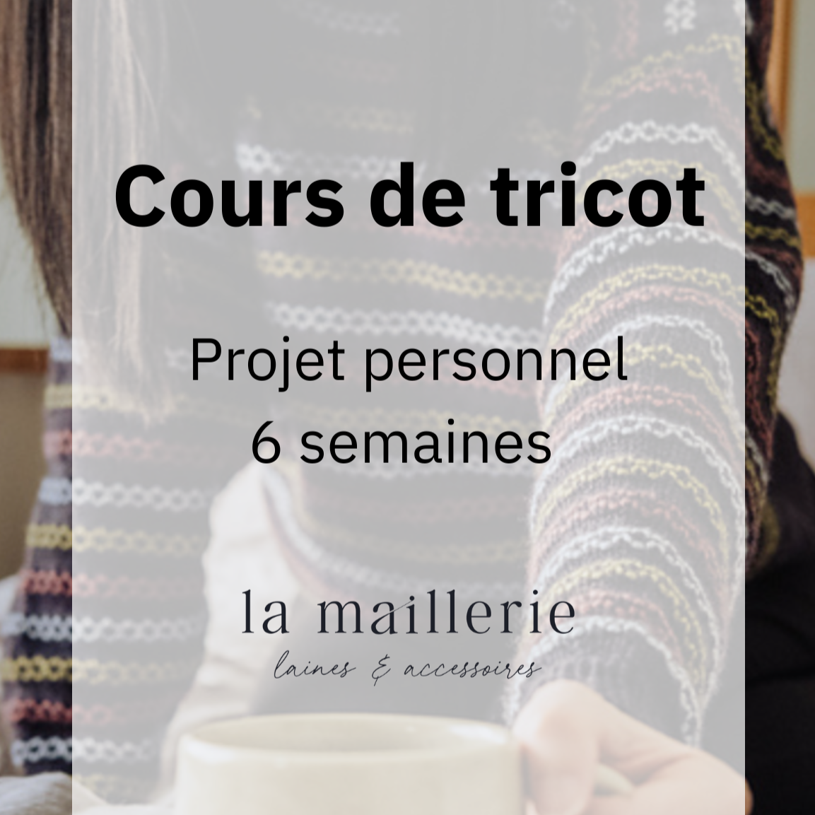 Cours de tricot - Projet Personnel