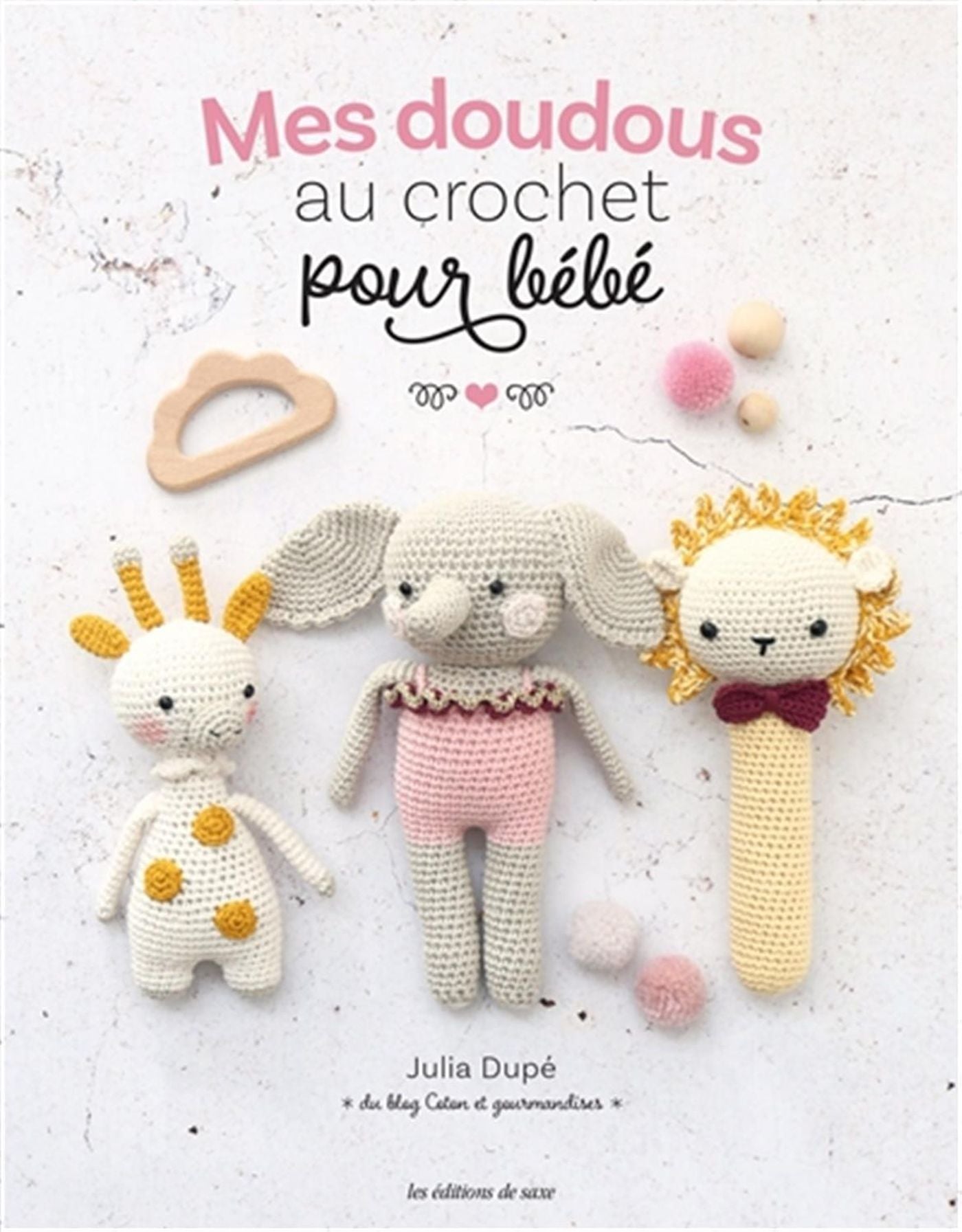 Mes doudous au crochet pour bébé - Livre crochet