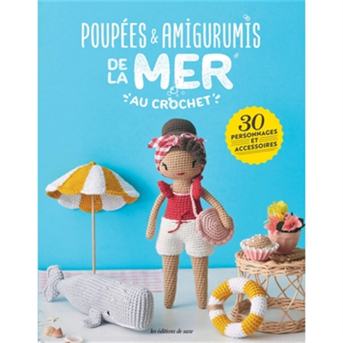Poupées & amigurimis de la mer au crochet - 30 personnages et accessoires - Livre au crochet