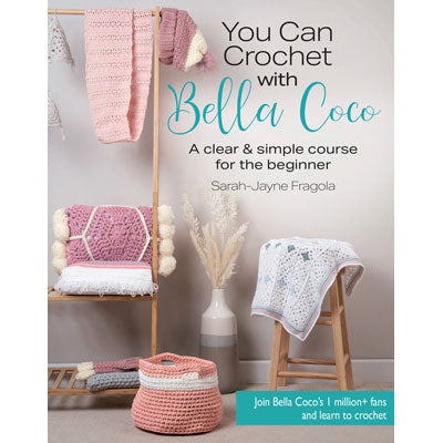 You Can Crochet with Bella Coco - Livre crochet anglais