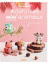 Adorables mini animaux - Livre crochet