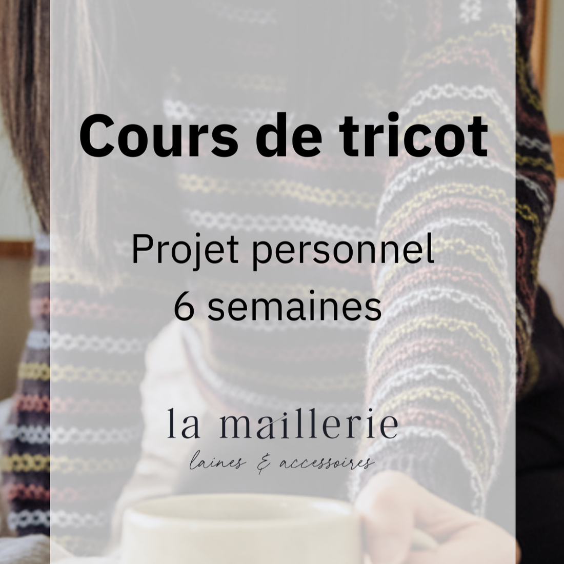 Cours de tricot - Projet Personnel