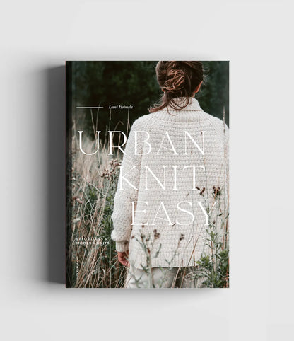 Urban Knit Easy – Effortless and Modern Knits - Livre tricot anglais