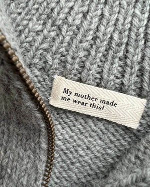 Étiquette "My mother made me wear this!" - Petiteknit